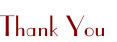 Thank You

