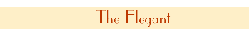 The Elegant
